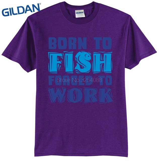 “Born to Fish, Forced to Work” Text Fishing Tee Shirt